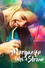 Margarita with a Straw (2014)