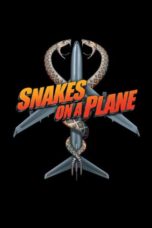 Snakes on a Plane (2006)