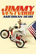 Jimmy Vestvood: Amerikan Hero (2016)