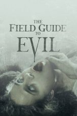 The Field Guide to Evil (2018)