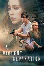 A Violent Separation (2019)