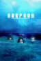 Download Streaming Film Harpoon (2019) Subtitle Indonesia