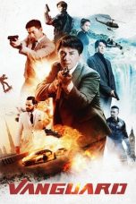 Download Streaming Film Vanguard (2020) Subtitle Indonesia HD Bluray