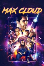 Download Streaming Film Max Cloud (2020) Subtitle Indonesia HD Bluray