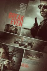 Download Streaming Film Break Even (2020) Subtitle Indonesia HD Bluray