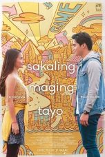 Download Streaming Film Sakaling Maging Tayo (2019) Subtitle Indonesia HD Bluray