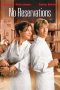 No Reservations (2007)