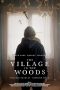 The Village in the Woods (2019)