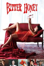 Download Streaming Film Bitter Honey (2016) Subtitle Indonesia HD Bluray