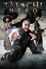 Tai Chi 2: The Hero Rises (2012)