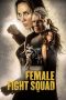 Female Fight Squad (2016)