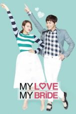 My Love, My Bride (2014)