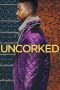 Uncorked (2020)