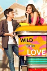 Download Streaming Film Wild Little Love (2019) Subtitle Indonesia HD Bluray