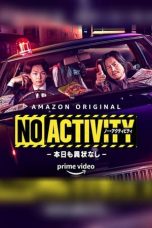 No Activity/本日も異状なし (2021)