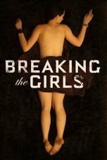 Breaking the Girls (2012)