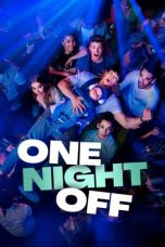 Download Streaming Film One Night Off (2021) Subtitle Indonesia HD Bluray