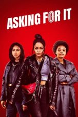 Download Streaming Film Asking For It (2022) Subtitle Indonesia HD Bluray