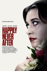 Download Streaming Film Happily Never After (2022) Subtitle Indonesia HD Bluray