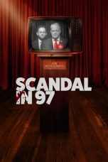 Download Streaming Film Scandal in 97 (2020) Subtitle Indonesia HD Bluray