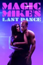 Download Streaming Film Magic Mike's Last Dance (2023) Subtitle Indonesia HD Bluray