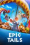 Download Streaming Film Epic Tails (2022) Subtitle Indonesia HD Bluray