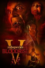 Download Streaming Film Subspecies V: Blood Rise (2023) Subtitle Indonesia HD Bluray