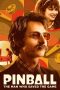 Download Streaming Film Pinball: The Man Who Saved the Game (2023) Subtitle Indonesia HD Bluray