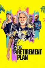 Download Streaming Film The Retirement Plan (2023) Subtitle Indonesia