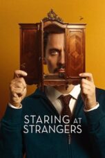 Download Streaming Film Staring at Strangers (2022) Subtitle Indonesia