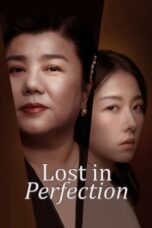 Download Streaming Film Lost in Perfection (2023) Subtitle Indonesia HD Bluray