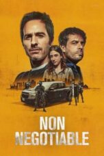 Download Streaming Film Non Negotiable (2024) Subtitle Indonesia HD Bluray