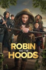 Download Streaming Film Robin and the Hoods (2024) Subtitle Indonesia HD Bluray