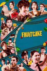 Download Streaming Film Fruitcake (2024) Subtitle Indonesia HD Bluray