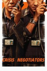 Download Streaming Film Crisis Negotiators (2024) Subtitle Indonesia HD Bluray