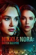 Download Streaming Film Nikki & Nora: Sister Sleuths (2022) Subtitle Indonesia HD Bluray